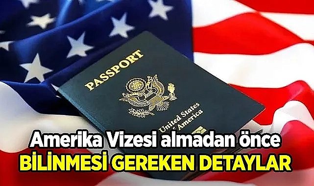 Amerikan vizesi için gerekli belgeler